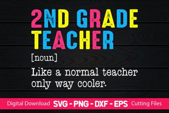 2nd Grade Teacher Like a Normal Teacher Graphics and Crafts