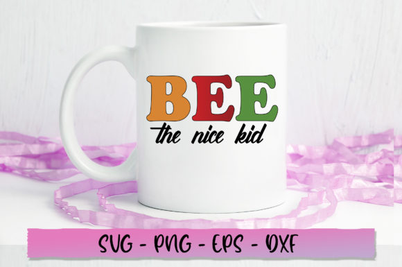 Bee the Nice Kid SVG: Graphics for Crafts