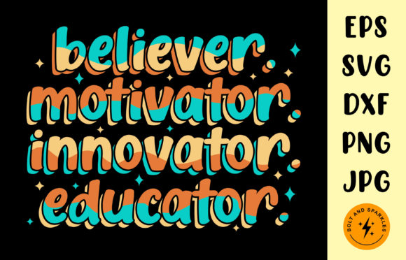 Believer Motivator Educator SVG: Graphics & Crafts