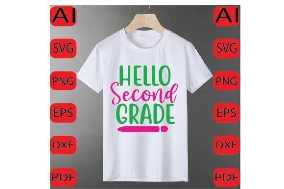Hello Second Grade Svg Design: Graphics and Crafts
