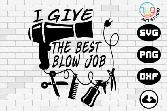 I Give the Best Blowjobs, Hair Stylist
