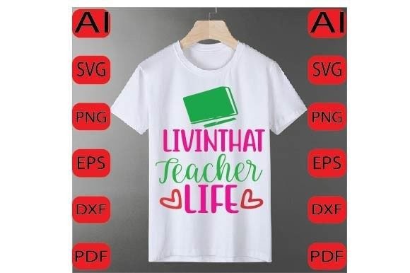 Livinthat Teacher Life Graphics and Crafts