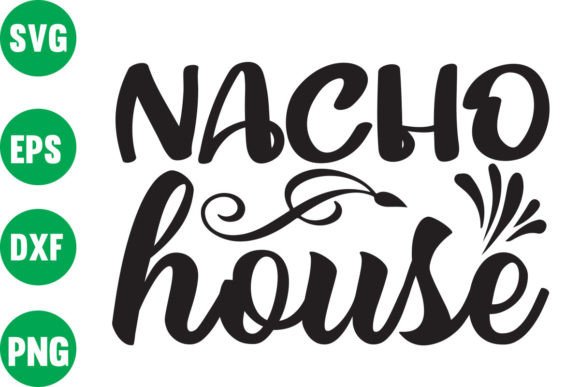 Nacho House Embroidery Design
