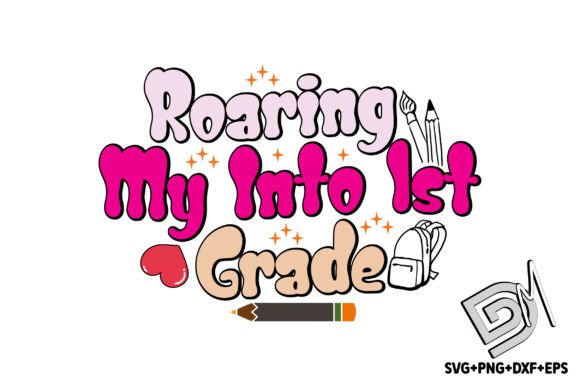Retro Roaring My into 1st Grade