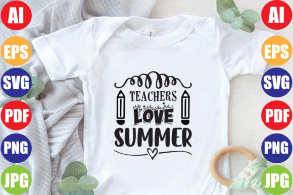 Teachers Love Summer Graphics and Crafts