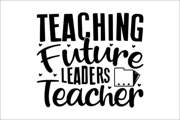 Teaching Future Leaders Teacher Graphics